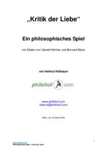 Kritik der Liebe. Philosophisches Spiel mit Zitaten von Gerald Hörhan und Bernard Maris