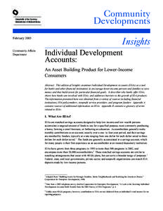 American Dream Demonstration / Corporation for Enterprise Development / Economy of the United States / Financial services / Deposit account / Bank / Community Reinvestment Act / Federal Reserve System / Savings account / Banking in the United States / Individual Development Account / Finance