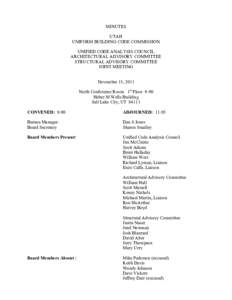 MINUTES UTAH UNIFORM BUILDING CODE COMMISSION UNIFIED CODE ANALYSIS COUNCIL ARCHITECTURAL ADVISORY COMMITTEE STRUCTURAL ADVISORY COMMITTEE