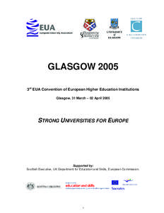 University of Strathclyde / United Kingdom / Russell Group / University of Glasgow / Glasgow Caledonian University / Glasgow / Royal College of Science and Technology / William Kerr Fraser / Central College / Association of Commonwealth Universities / Geography of the United Kingdom / Subdivisions of Scotland