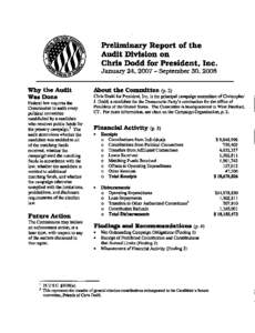 Preliminary Report of the Audit Division on Chris Dodd for President, Inc. January 24, [removed]September 30, 2008 Why the Audit Was Done