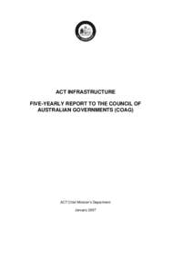 ACT Infrastructure - Five-Yearly Report to the Council of Australian Governments (COAG)