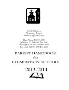 North Arlington Elementary Schools www.narlington.k12.nj.us Main Phone: [removed]Jefferson: [removed]Ext: 2400 Washington: [removed]Ext: 2800