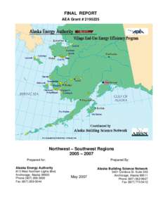 FINAL REPORT AEA Grant # [removed]Northwest – Southwest Regions 2005 – 2007 Prepared for: