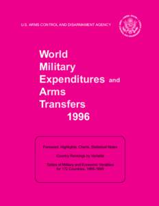 U.S. ARMS CONTROL AND DISARMAMENT AGENCY  World Military Expenditures Arms