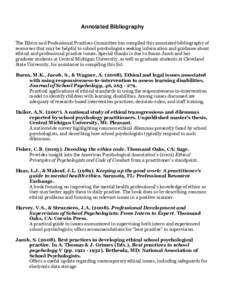 Annotated Bibliography The Ethics and Professional Practices Committee has compiled this annotated bibliography of resources that may be helpful to school psychologists seeking information and guidance about ethical and 