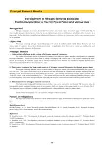 Principal Research Results  Development of Nitrogen-Removal Bioreactor − Practical Application to Thermal Power Plants and Various Uses− Background Nitrogen compounds are a cause of eutrophication in lakes and coasta