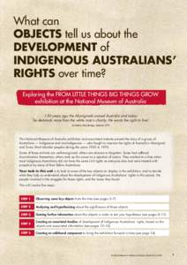 What can OBJECTS tell us about the DEVELOPMENT of INDIGENOUS AUSTRALIANS’ RIGHTS over time? Exploring the FROM LITTLE THINGS BIG THINGS GROW