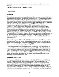 NATIONAL ACTION PLAN TO PREVENT HEALTH CARE-ASSOCIATED INFECTIONS: ROAD MAP TO ELIMINATION APRIL 2013 CHAPTER 8: LONG-TERM CARE FACILITIES I. INTRODUCTION A. Overview