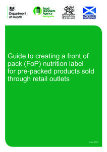 Guide to creating a front of pack (FoP) nutrition label for pre-packed products sold through retail outlets