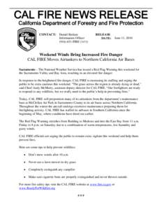 C A L FIR E N E W S R E L E A S E California Department of Forestry and Fire Protection CONTACT: Daniel Berlant Information Officer[removed]FIRE (3473)