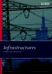 Infrastructures time to invest AMSTERDAM UNIVERSITY PRESS  Infrastructures
