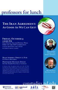 professors for lunch The Iran Agreement: As Good As We Can Get?  Friday, October 9