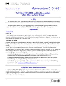 Ottawa, November 19, 2014  Memorandum D10[removed]Tariff Item[removed]and the Recognition of an Ethno-cultural Group