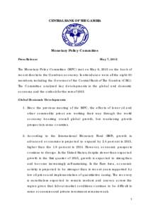 CENTRAL BANK OF THE GAMBIA  Monetary Policy Committee Press Release  May 7, 2015