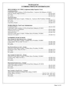 VICINAGE XV CUMBERLAND/GLOUCESTER/SALEM HON GEORGIA M. CURIO, Assignment Judge Superior Court Cumberland Office: Cumberland County Courthouse, 60 West Broad Street - Courtroom 346, Bridgeton, NJ[removed]Gheysens, Beanna, J