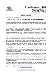 Brad Hazzard MP Attorney General Minister for Justice MEDIA RELEASE Wednesday 12 November 2014