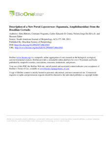 Description of a New Pored Leposternon (Squamata, Amphisbaenidae) from the Brazilian Cerrado Author(s) :Síria Ribeiro, Cristiano Nogueira, Carlos Eduardo D. Cintra, Nelson Jorge Da Silva Jr. and