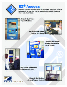 Interface enhancements that can be applied to electronic products and devices so that they can be used by more people, including those with disabilities. Pantone 300U  Amtrak Quik-Trak