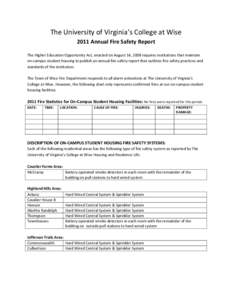 The	
  University	
  of	
  Virginia’s	
  College	
  at	
  Wise	
   2011	
  Annual	
  Fire	
  Safety	
  Report	
   	
   The	
  Higher	
  Education	
  Opportunity	
  Act,	
  enacted	
  on	
  August	
 