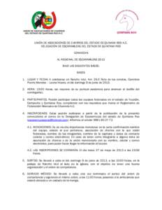 UNIÓN DE ASOCIACIONES DE CHARROS DEL ESTADO DE QUINANA ROO A.C. DELEGACIÓN DE ESCARAMUZAS DEL ESTADO DE QUINTANA ROO CONVOCAN AL REGIONAL DE ESCARAMUZAS 2013 BAJO LAS SIGUIENTES BASES: BASES