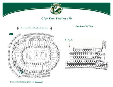 Club Seat Section 470 Section 470 View Associated Bank Club Level & Atrium  N