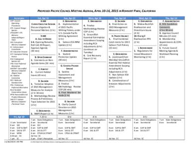 PROPOSED PACIFIC COUNCIL MEETING AGENDA, APRIL 10-16, 2015 IN ROHNERT PARK, CALIFORNIA Acronyms COP: Council Operating Procedures