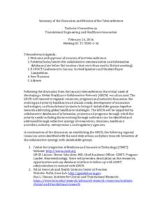 Summary of the Discussion and Minutes of the Teleconference Technical Committee on Translational Engineering and Healthcare Innovation February 24, 2016 Meeting ID: TC-TEHI-2-16
