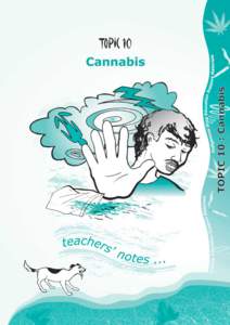 LESSON PLANS : Cannabis Curriculum Unit (Early Childhood) Learning Outcomes: ● ●