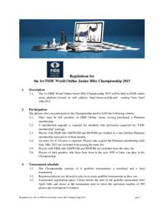 Regulations for the 1st FIDE World Online Junior Blitz ChampionshipDescription 1.1.