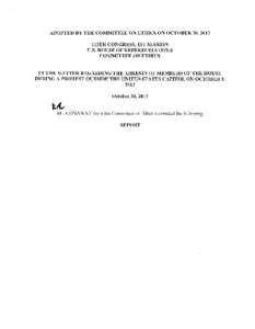 ADOPTED BY THE COMMITTEE ON ETHICS ON OCTOBER 30,2013 113TH CONGRESS, 1ST SESSION U.S. HOUSE OF REPRESENTATIVES COMMITTEE ON ETHICS  IN THE MATTER REGARDING THE ARRESTS OF MEMBERS OF THE HOUSE