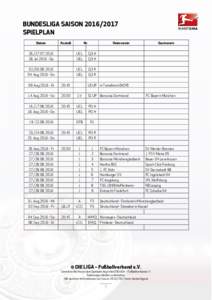 BUNDESLIGA SAISONSPIELPLAN Datum Anstoß