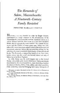 Remonds of Salem^ Massachusetts: A Nineteenth-Century Family Revisited DOROTHY BURNETT PORTER