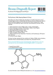 Psychedelics /  dissociatives and deliriants / Organic chemistry / Neurochemistry / 2C / Bromo-DragonFLY / Drug culture / 2C-B / Designer drug / Dragonfly / Entheogens / Organobromides / Chemistry