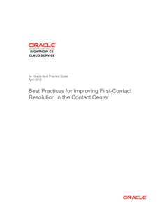 First Contact Resolution in the Contact Center - Oracle Best Practice Guide