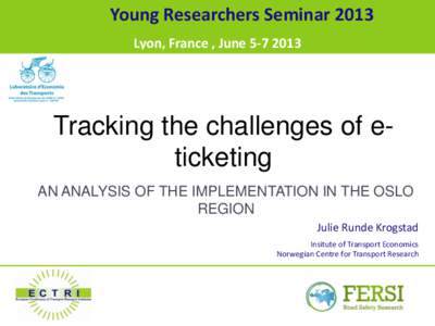 Young Researchers SeminarYoung Researchers Seminar 2011 Lyon, France ,June June85-7