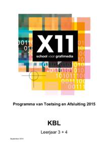    Programma van Toetsing en Afsluiting 2015 KBL Leerjaar 3 + 4