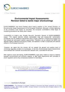 I Press Release  Brussels, 12 March 2014 Environmental Impact Assessments: Revision failed to tackle major shortcomings