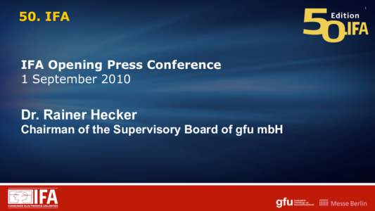 50. IFA  IFA Opening Press Conference 1 SeptemberDr. Rainer Hecker
