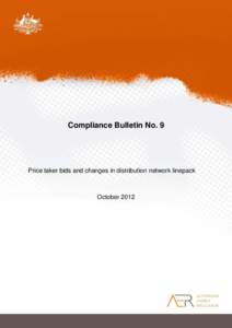 Compliance Bulletin No. 9  Price taker bids and changes in distribution network linepack October 2012
