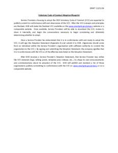 DRAFTVoluntary Code of Conduct Adoption Blueprint Service Providers choosing to adopt the DOE Voluntary Code of Conduct (VCC) are expected to publicly commit to conformance with and observance of the VCC. After