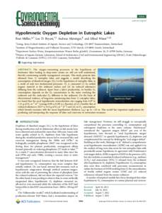 Article pubs.acs.org/est Hypolimnetic Oxygen Depletion in Eutrophic Lakes Beat Müller,*,† Lee D. Bryant,†,‡ Andreas Matzinger,§ and Alfred Wüest†,‡,∥ †