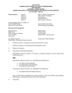 AGENDA HARDEE COUNTY BOARD OF COUNTY COMMISSIONERS JOINT MEETING PLANNING & ZONING BOARD MOSAIC FERTILIZER– 07//08 & 08/09 ANNUAL UNIT REPORTS & NOPC MEETING JULY 09, 2009 6:00 P.M.