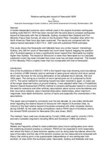 Relative earthquake hazard of Newcastle NSW by Kevin McCue Australian Seismological Centre Canberra, and Central Queensland University, Rockhampton, Qld  Abstract