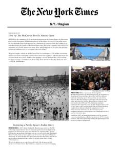 Published: May 26, 2012  Dive In! The McCarren Pool Is Almost Open OPENED in the summer of 1936, the hottest on record in the United States, the McCarren pool, on the Greenpoint-Williamsburg border in Brooklyn, was one o