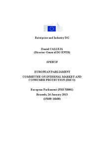 Enterprise and Industry DG  Daniel CALLEJA (Director-General DG ENTR) SPEECH EUROPEAN PARLIAMENT