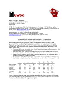 Badger Poll™ #22, Release #2 University of Wisconsin Survey Center University of Wisconsin Madison July 5, 2006 NOTE: When using material from this release please cite the Badger Poll™ conducted by the University of 