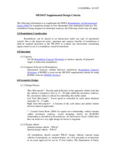 2/18/2009Rev[removed]NH DOT Supplemental Design Criteria The following information is to supplement the FHWA Roundabouts: An Informational Guide[removed]for roundabout design on New Hampshire state maintained roadways. 