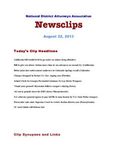 National District Attorneys Association  Newsclips August 22, 2013  Today’s Clip Headlines
