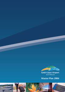 Master Plan[removed]Gold Coast Airport Master Plan 006 